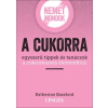 Lingea Kft. Nemet mondok a cukorra (9789635050659)