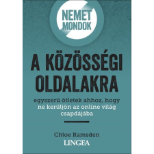 Lingea Kft. Nemet mondok a közösségi oldalakra (9789635050680) életmód, egészség