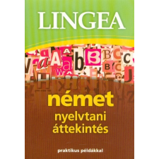 Lingea német nyelvtani áttekintés /Praktikus példákkal (3. kiadás) nyelvkönyv, szótár