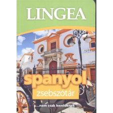 Lingea SPANYOL ZSEBSZÓTÁR /...NEM CSAK KEZDŐKNEK nyelvkönyv, szótár
