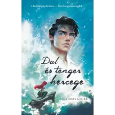Linsey Miller - Dal és tenger hercege gyermek- és ifjúsági könyv