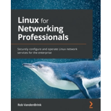  Linux for Networking Professionals – Rob VandenBrink idegen nyelvű könyv