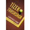 ﻿Lipovecz Iván LIPOVECZ IVÁN - TÍZEK TÁRSASÁGA