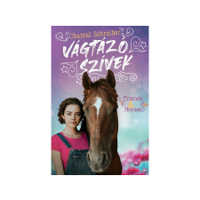 LÍRA KÖNYV ZRT. Chantal Schreiber - Vágtázó szívek gyermek- és ifjúsági könyv
