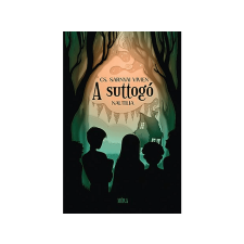 LÍRA KÖNYV ZRT. Cs. Sarnyai Vivien - A suttogó Nautilia gyermek- és ifjúsági könyv