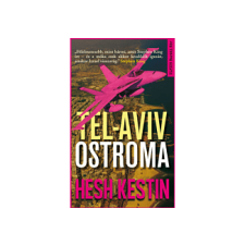 LÍRA KÖNYV ZRT. Hesh Kestin - Tel-Aviv ostroma regény