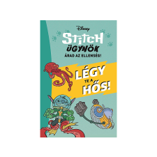 LÍRA KÖNYV ZRT. Manó Könyvek - Disney Stitch ügynök Légy te a hős! gyermek- és ifjúsági könyv