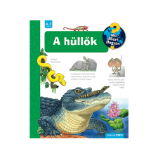 LÍRA KÖNYV ZRT. Patricia Mennen - Mit? Miért? Hogyan? A hüllők gyermek- és ifjúsági könyv