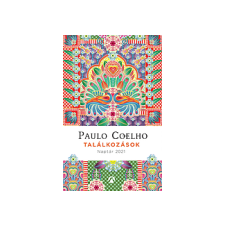 LÍRA KÖNYV ZRT. Paulo Coelho - Találkozások - Naptár 2021 naptár, kalendárium