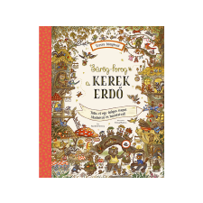 LÍRA KÖNYV ZRT. Rachel Piercey - Sürög-forog a Kerek Erdő gyermek- és ifjúsági könyv