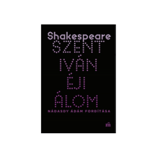 LÍRA KÖNYV ZRT. William Shakespeare - Szentivánéji álom regény