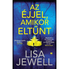 Lisa Jewell - Az éjjel, amikor eltűnt egyéb könyv