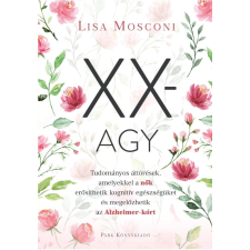 Lisa Mosconi - XX-agy egyéb könyv