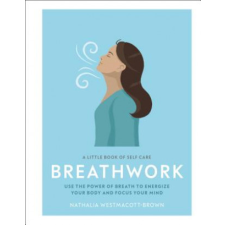 Little Book of Self Care: Breathwork – Nathalia Westmacott-Brown idegen nyelvű könyv