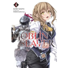 Little, Brown Book Group Goblin Slayer Vol. 4 (light novel) | Kumo Kagyu egyéb könyv