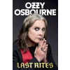 Little, Brown Book Group Last Rites | Ozzy Osbourne