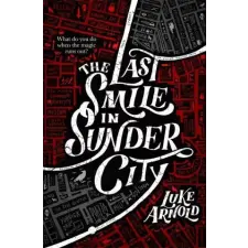 Little, Brown Book Group Last Smile in Sunder City | Luke Arnold egyéb könyv