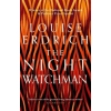 Little, Brown Book Group Night Watchman | Louise Erdrich