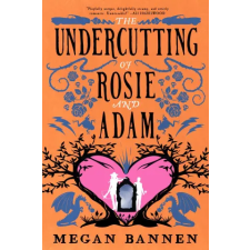 Little, Brown Book Group The Undercutting of Rosie and Adam | Megan Bannen egyéb könyv
