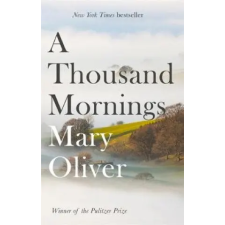 Little, Brown Book Group Thousand Mornings | Mary Oliver egyéb könyv
