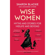 Little, Brown Book Group Wise Women | Sharon Blackie egyéb könyv
