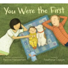 Little, Brown Book Group You Were the First | Patricia MacLachlan
