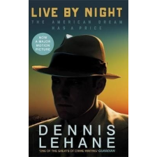 Little, Brown Dennis Lehane: Live by Night irodalom
