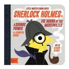  Little Master Conan Doyle Sherlock Holmes: A Sounds Primer – Jennifer Adams idegen nyelvű könyv