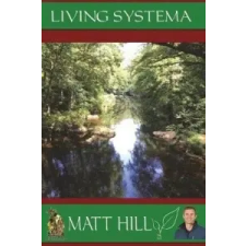  Living Systema – MATT HILL idegen nyelvű könyv