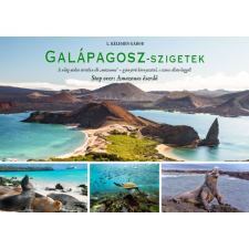 LKG Média Kiadó Galápagosz-szigetek - Stop over: Amazonas őserdő egyéb könyv