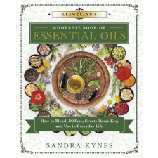 Llewellyn's Complete Book of Essential Oils – Sandra Kynes idegen nyelvű könyv