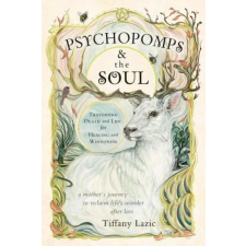 Llewellyn Worldwide Ltd Psychopomps and the Soul idegen nyelvű könyv