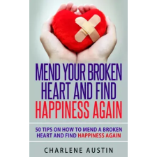 Lodrif Publishing Mend Your Broken Heart And Find Happiness Again egyéb e-könyv