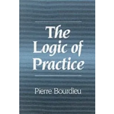  Logic of Practice – Pierre Bourdieu idegen nyelvű könyv