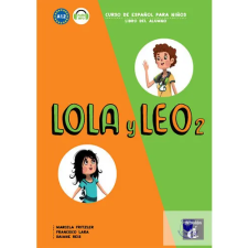  Lola y Leo 2 ? Libro del alumno idegen nyelvű könyv
