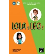  Lola y Leo – Fritzker Marcela,Lara Francisco,Reis Daiane idegen nyelvű könyv