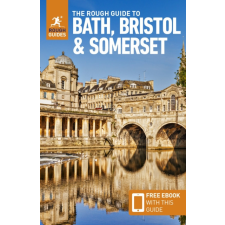 Lonely Planet Bath útikönyv, The Rough Guide to Bath, Bristol &amp; Somerset: Travel Guide with eBook angol 2024. idegen nyelvű könyv