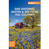 Lonely Planet Fodor's San Antonio útikönyv, Austin, the Hill Country angol 2022.