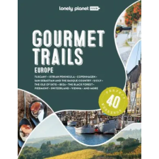 Lonely Planet Gourmet Trails of Europe | Lonely planet eng egyéb könyv