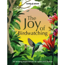 Lonely Planet JOY OF BIRDWATCHING | E01 egyéb könyv