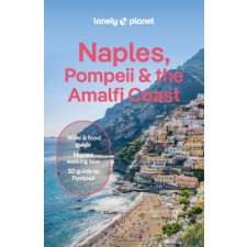 Lonely Planet Lonely Planet Naples, Pompeii & the Amalfi Coast idegen nyelvű könyv