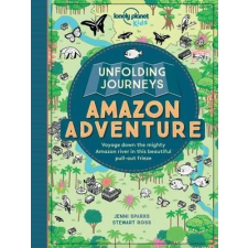 Lonely Planet Unfolding Journeys Amazon Adventure Lonely Planet Guide 2016 angol utazás