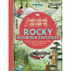 Lonely Planet Unfolding Journeys Rocky Mountain Explorer Lonely Planet Guide 2016 angol