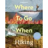Lonely Planet Where to Go When: Hiking | Lonely Planet