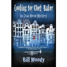  Looking for Chet Baker – Bill Moody idegen nyelvű könyv