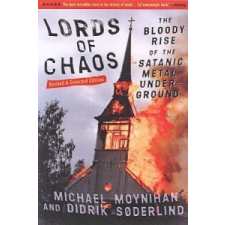  Lords Of Chaos - 2nd Edition – Michael Moynihan idegen nyelvű könyv