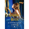Lorraine Heath - A titokzatos Lord K