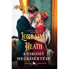 Lorraine Heath A vikomt megkísértése regény