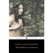 Lost Estate (Le Grand Meaulnes) – Henri Alain-Fournier idegen nyelvű könyv