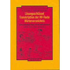  Lösungsschlüssel - Transkription der HV-Texte Wörterverzeichnis nyelvkönyv, szótár